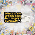 Be Nice To Me You May Need Tech Support Metal Phone Sticker with 3M Sticky Backing - StickyPins