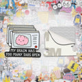 My Brain Has Too Many Tabs Open Metal Phone Sticker with 3M Sticky Backing - StickyPins