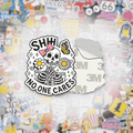 Shhh No One Cares Metal Phone Sticker with 3M Sticky Backing - StickyPins