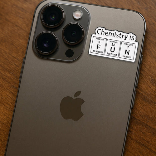 Chemistry is FUN Metal Phone Sticker with 3M Sticky Backing - StickyPins