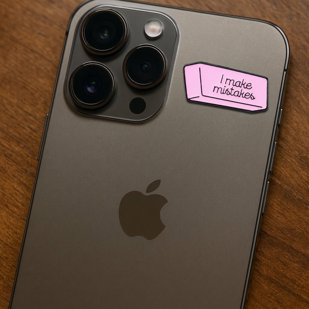 I Make Mistakes Metal Phone Sticker With 3M Sticky Backing - StickyPins