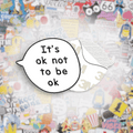 It's OK Not To Be OK Speech Bubble Metal Phone Sticker With 3M Sticky Backing - StickyPins