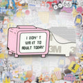 I Don't Want To Adult Today Metal Phone Sticker with 3M Sticky Backing - StickyPins