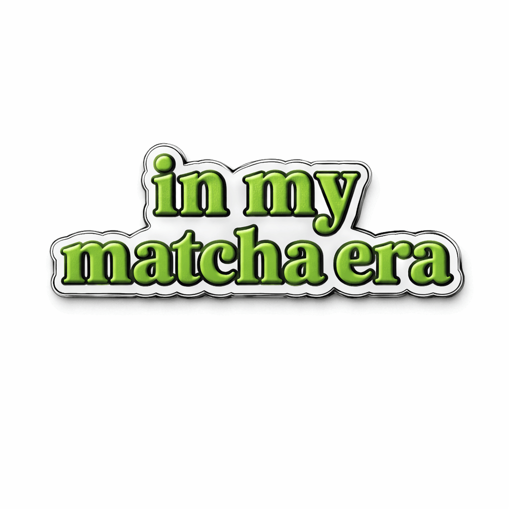 In My Matcha Era Metal Phone Sticker With 3M Sticky Backing - StickyPins