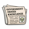 Government Denies Knowledge Newspaper Metal Phone Sticker With 3M Sticky Backing - StickyPins