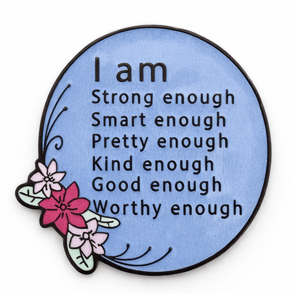 I Am Enough Affirmations Metal Phone Sticker With 3M Sticky Backing - StickyPins