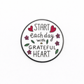 Start Each Day With a Grateful Heart Metal Phone Sticker With 3M Sticky Backing