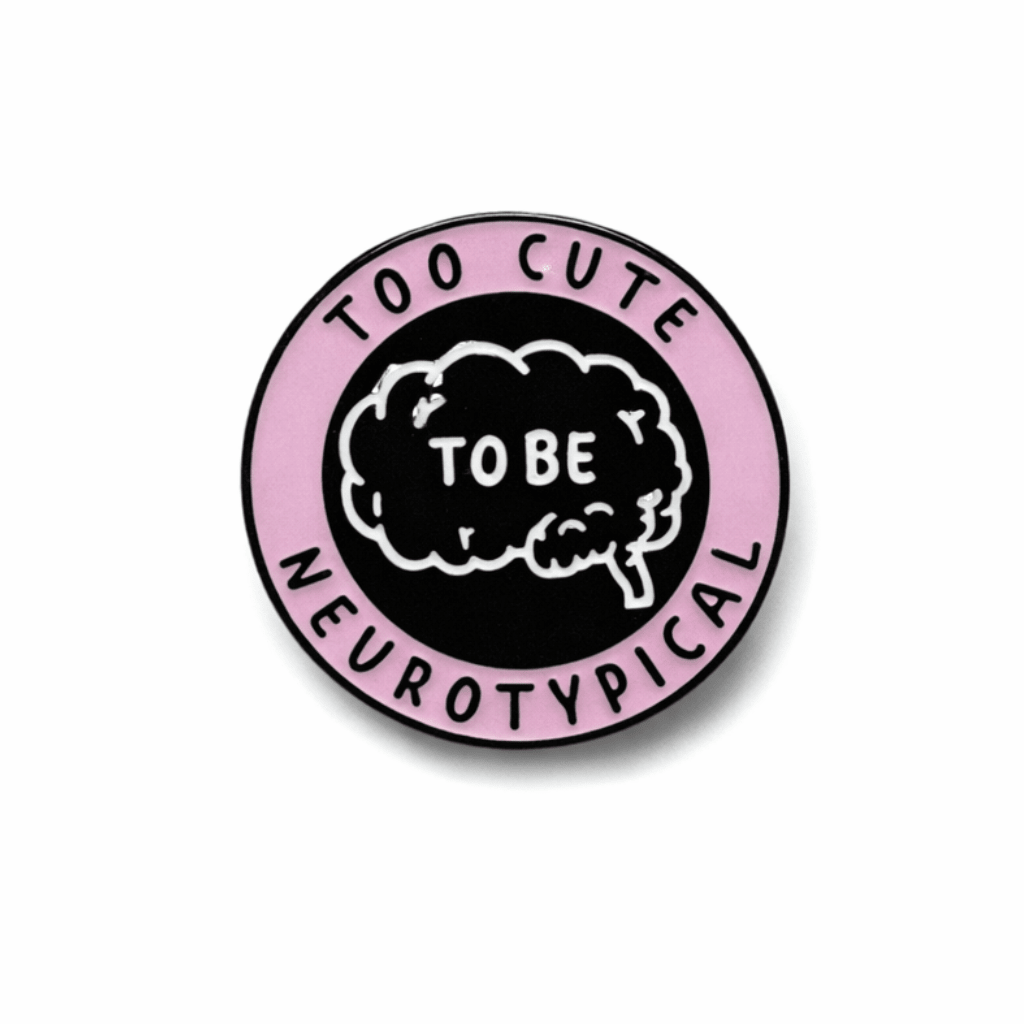 Too Cute To Be Neurotypical Metal Phone Sticker with 3M Sticky Backing - StickyPins
