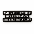 Death of Her Reputation Metal Phone Sticker With 3M Sticky Backing - StickyPins