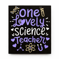 One Lovely Science Teacher Metal Phone Sticker With 3M Sticky Backing - StickyPins