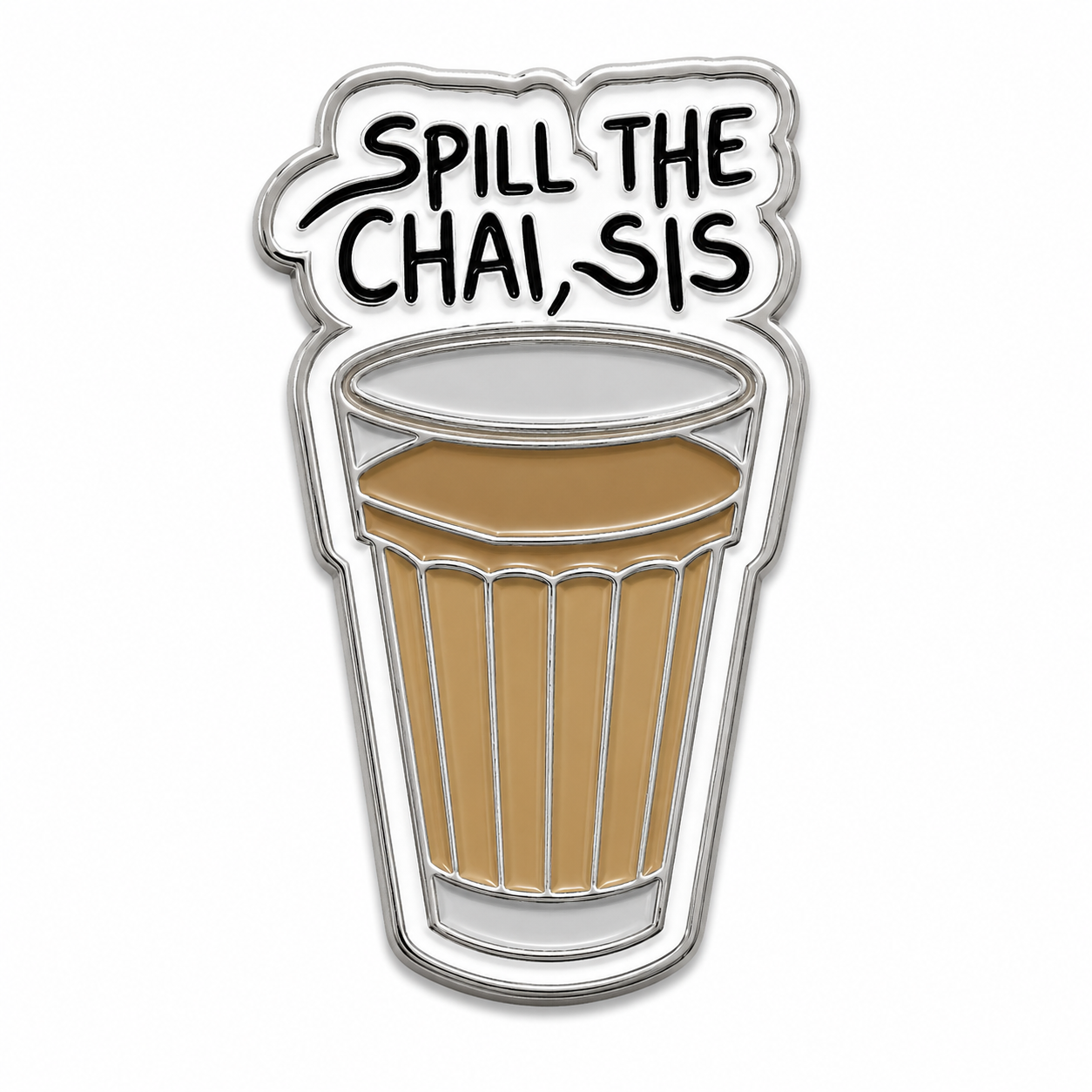 Spill The Chai Sis Metal Phone Sticker With 3M Sticky Backing Desi Design